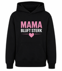 Kids Mama Blijft Sterk Hoody - Black - Pink